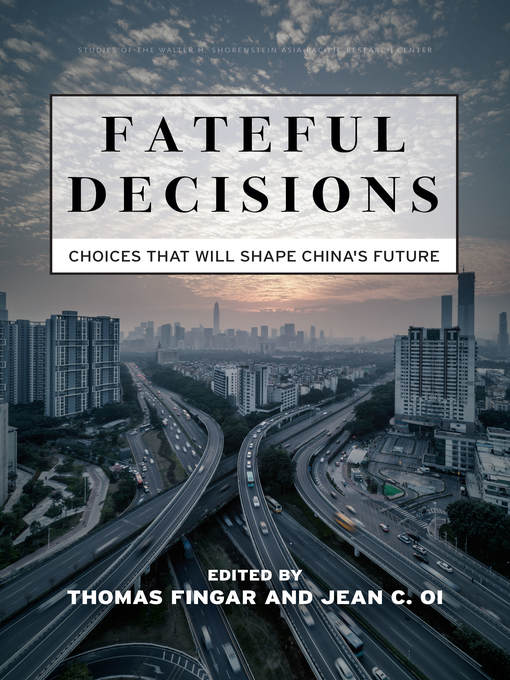 Title details for Fateful Decisions by Thomas Fingar - Available